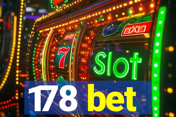 178 bet