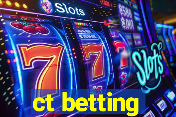 ct betting