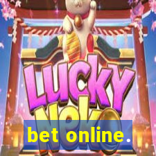 bet online.