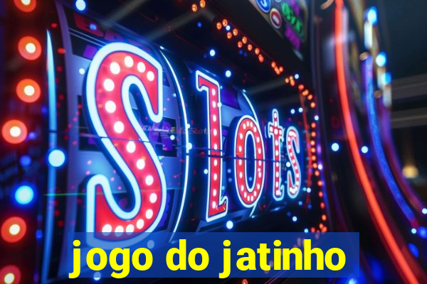 jogo do jatinho