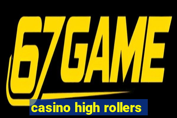 casino high rollers