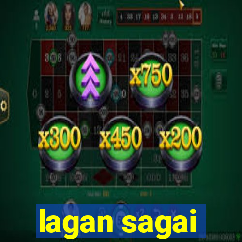 lagan sagai