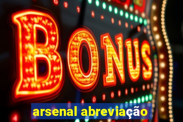 arsenal abreviação