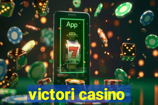 victori casino