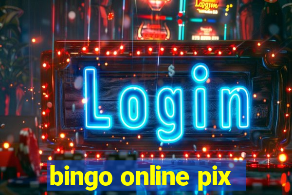 bingo online pix