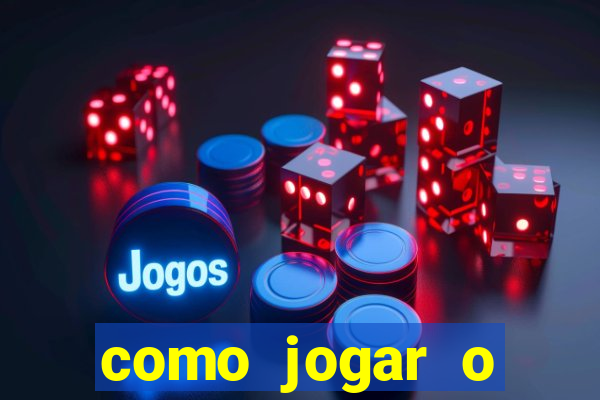 como jogar o tigrinho e ganhar