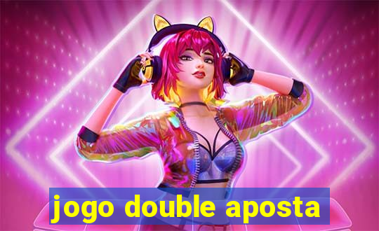 jogo double aposta