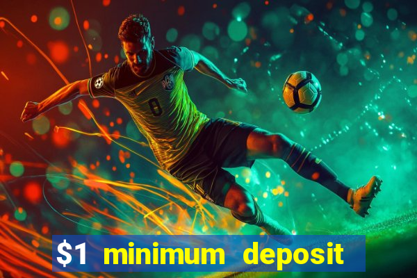 $1 minimum deposit casino australia 2023