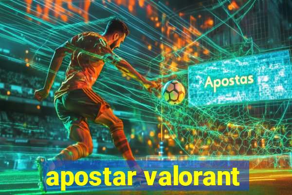 apostar valorant