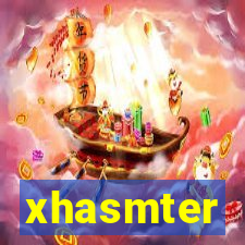 xhasmter