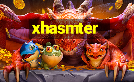 xhasmter