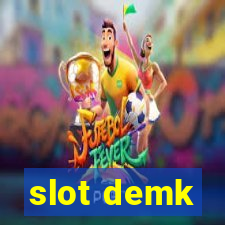 slot demk