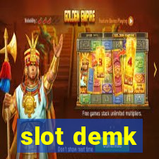 slot demk