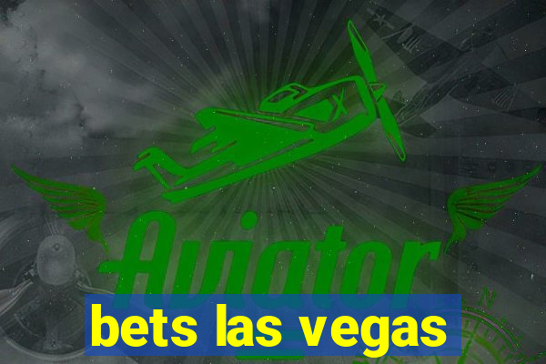 bets las vegas