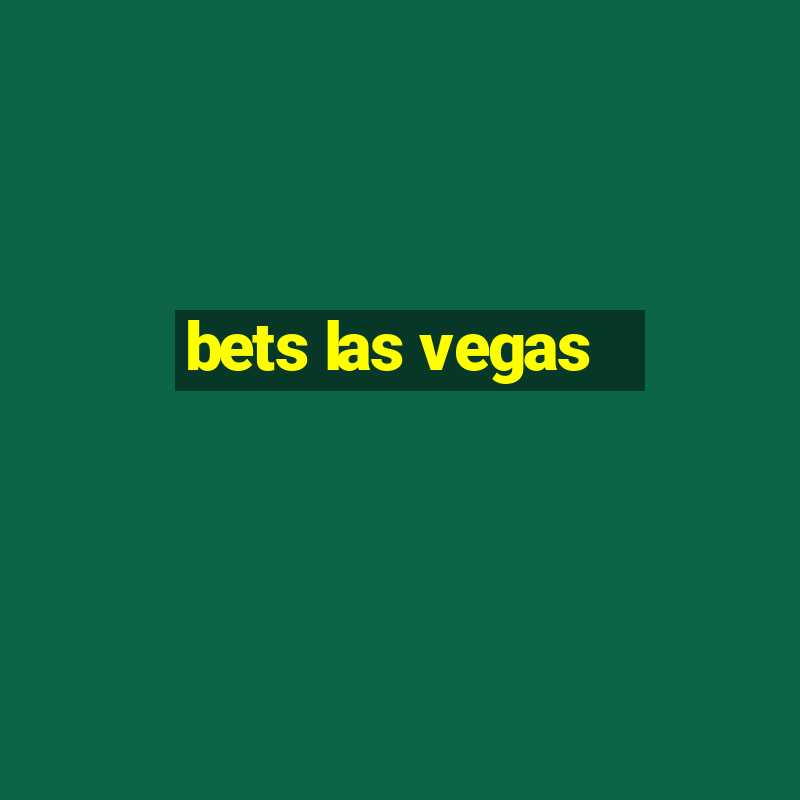 bets las vegas