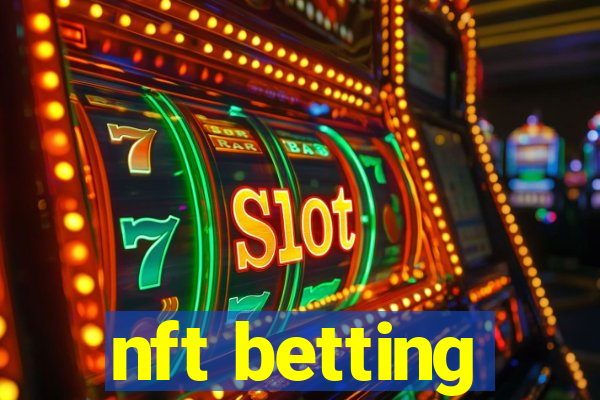 nft betting