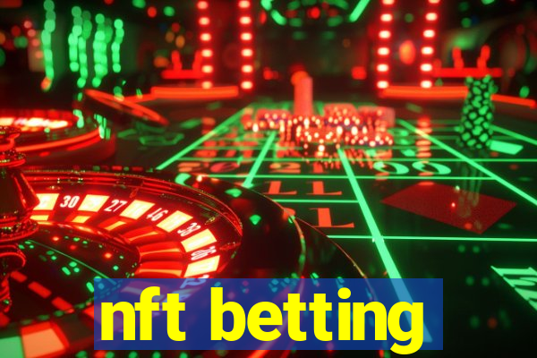 nft betting