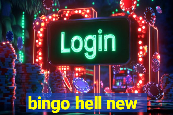 bingo hell new