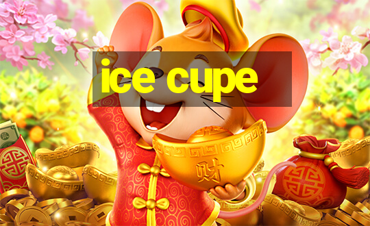 ice cupe