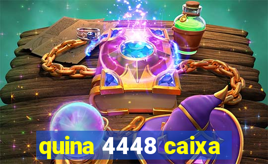 quina 4448 caixa