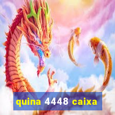 quina 4448 caixa