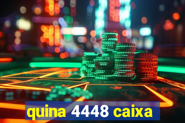 quina 4448 caixa