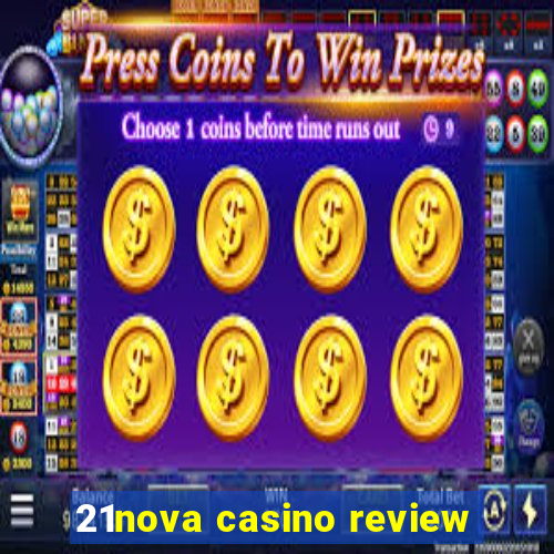 21nova casino review