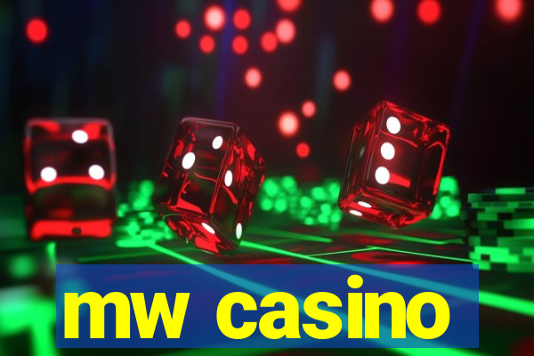 mw casino