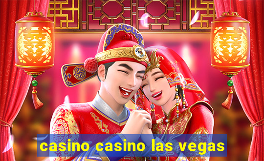 casino casino las vegas