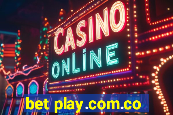 bet play.com.co