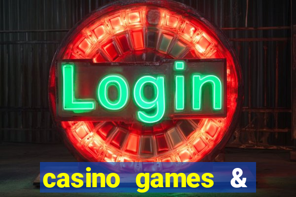 casino games & casino slot games - gambling