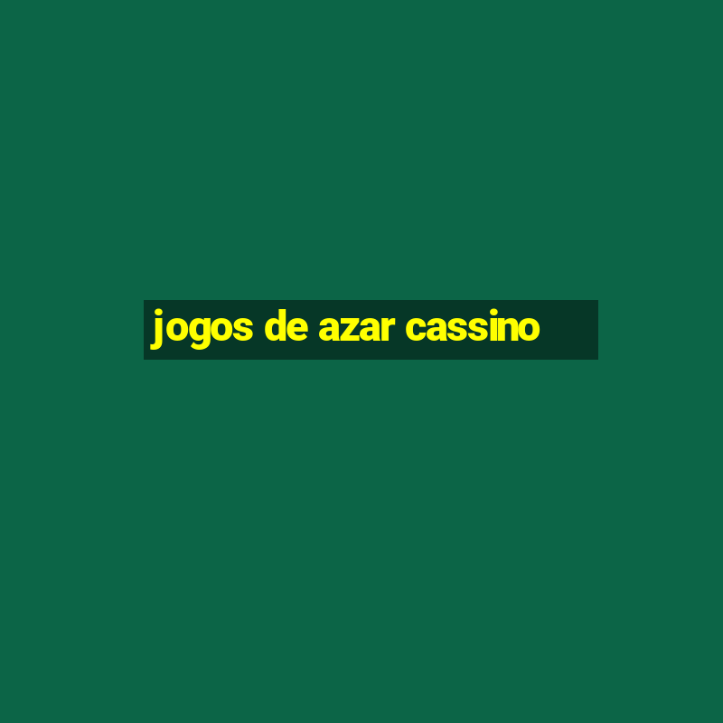 jogos de azar cassino