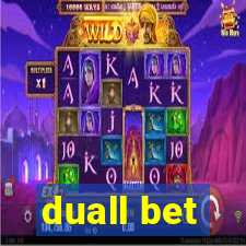 duall bet