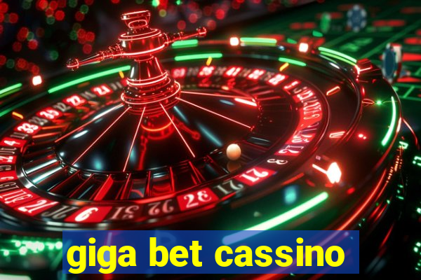 giga bet cassino