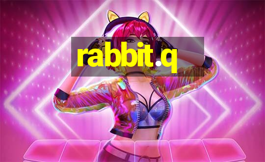 rabbit.q