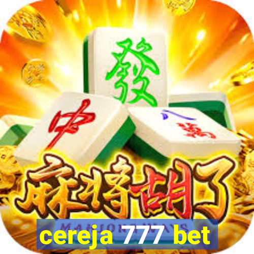 cereja 777 bet