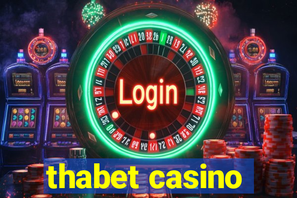 thabet casino