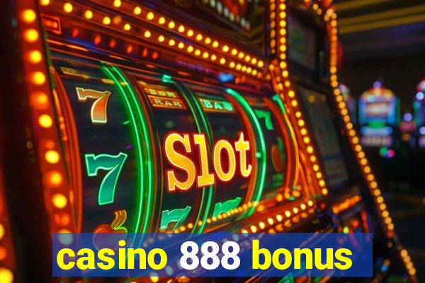 casino 888 bonus