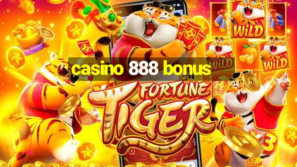 casino 888 bonus