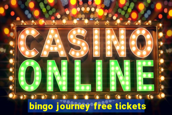 bingo journey free tickets