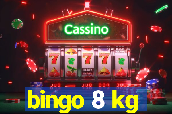 bingo 8 kg