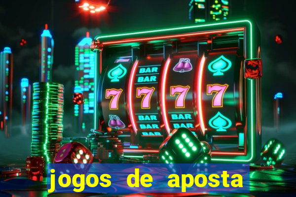 jogos de aposta que dao bonus