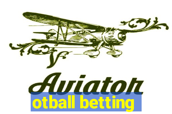 otball betting