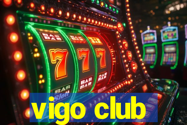 vigo club