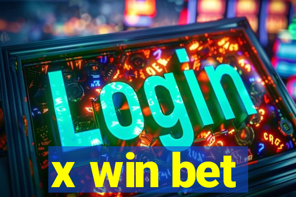 x win bet