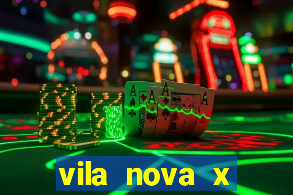 vila nova x guarani palpites