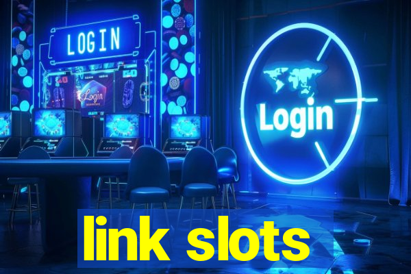 link slots