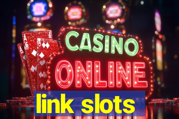 link slots