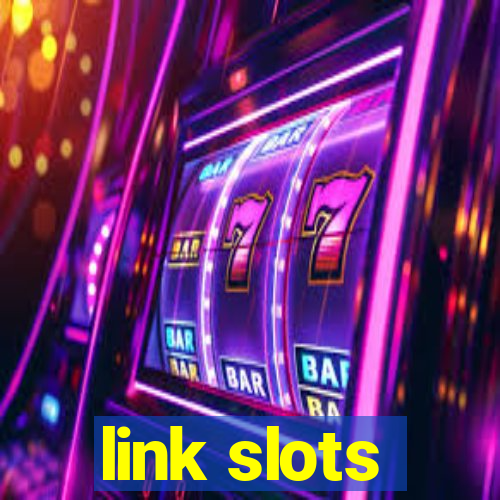 link slots