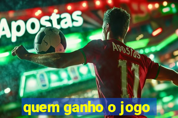 quem ganho o jogo